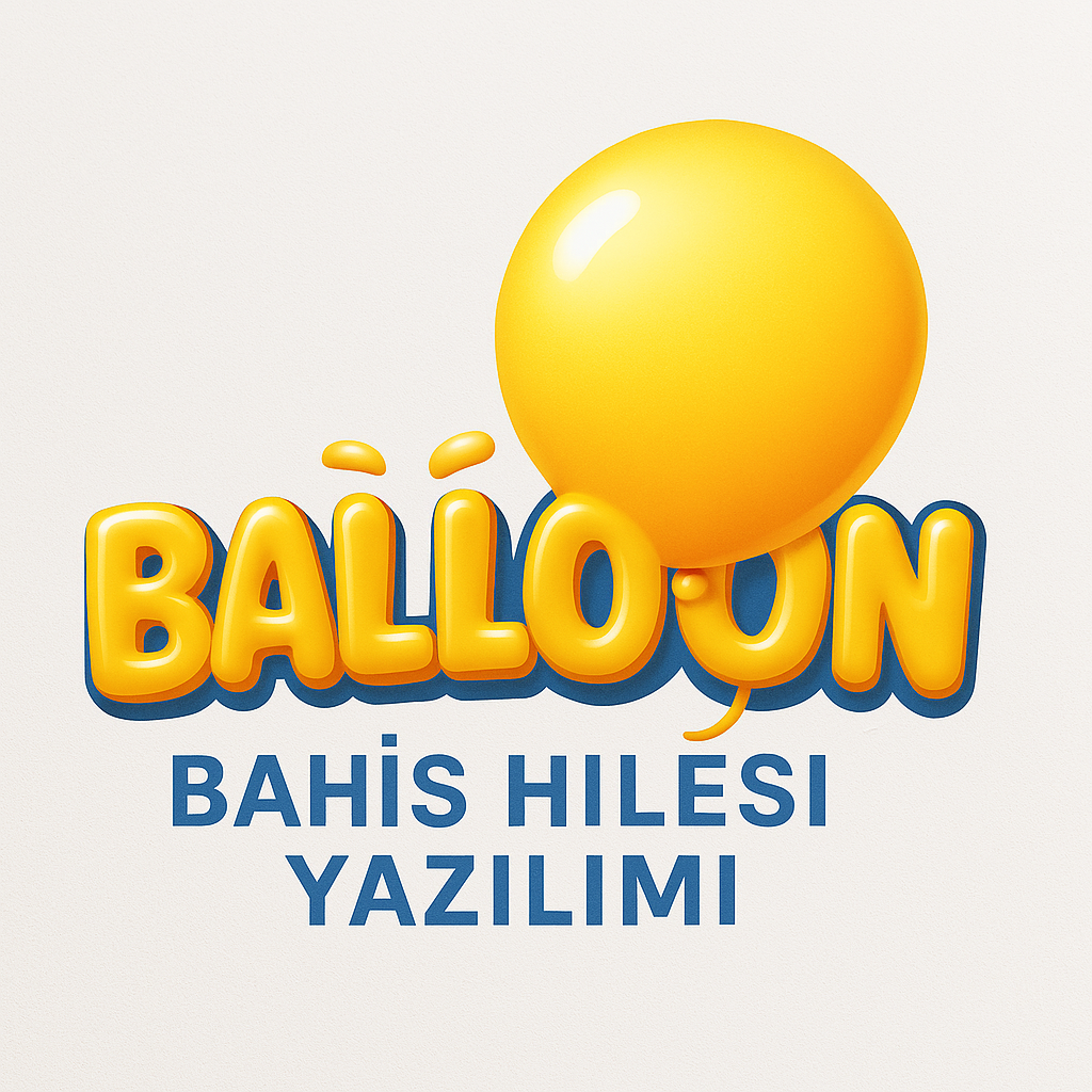 Balloon Bahis Hilesi Yazılım 24 Saat